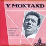 Yves Montand Yves Montand Odeon 7" France 7 MOE 2001 1955. Uploaded by Down by law